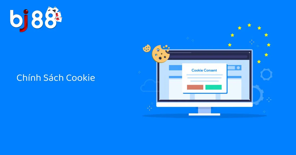 Th&ocirc;ng tin về ch&iacute;nh s&aacute;ch Cookie BJ88