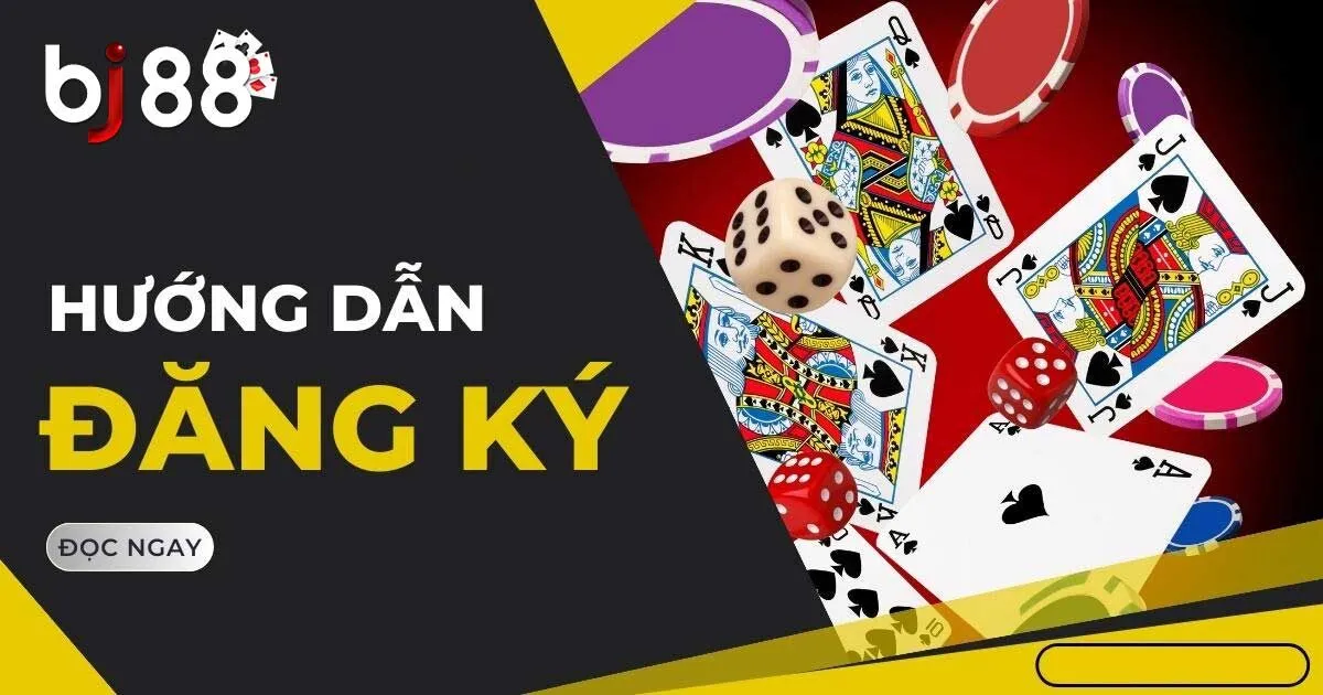 Giải đ&aacute;p những c&acirc;u hỏi li&ecirc;n quan đến chủ đề đăng k&yacute; BJ88
