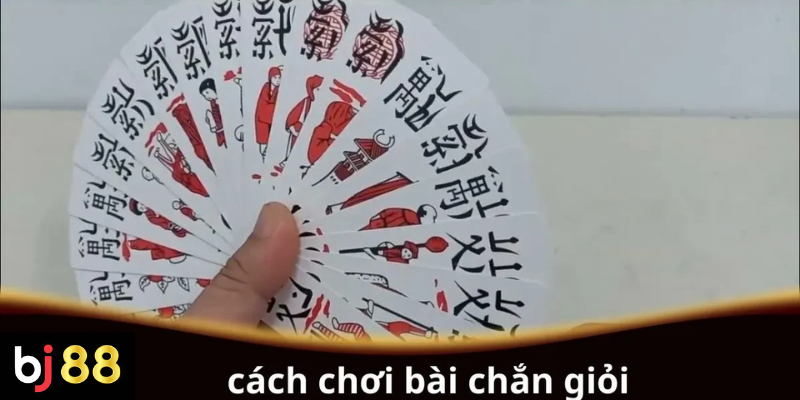 Cách Chơi Bài Chắn Giỏi: Bí Quyết Từ Cơ Bản Đến Cao Thủ 2 Cách chơi bài Chắn giỏi từ cơ bản đến nâng cao